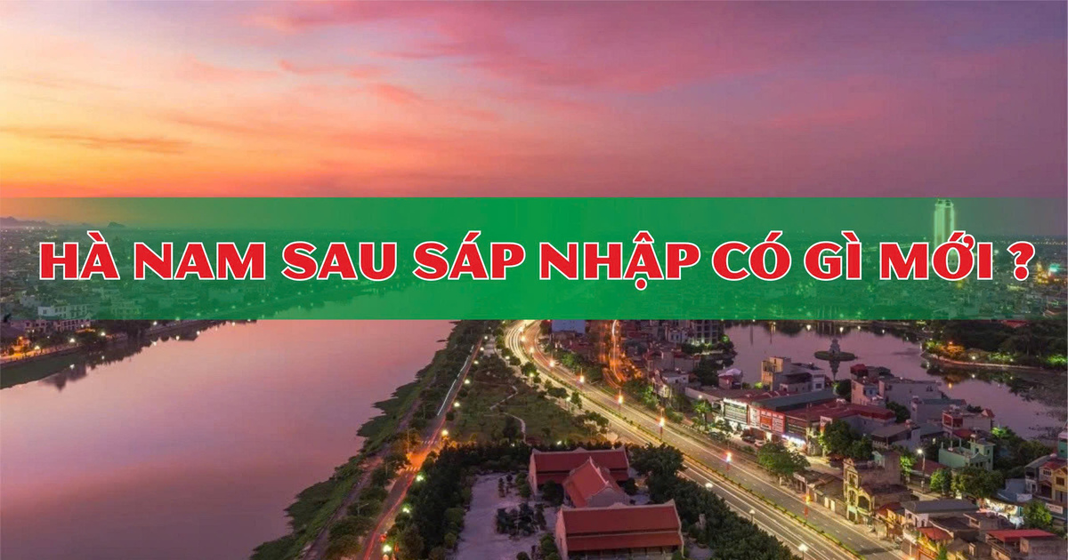 Hà Nam Sau Sáp Nhập Có Gì Mới? Khám Phá Du Lịch, Ẩm Thực Và Nhịp Sống Đầy Khởi Sắc